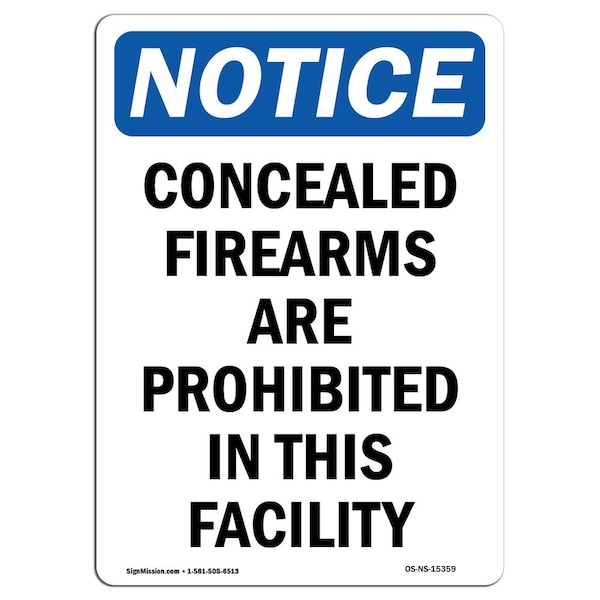 OSHA Sign, 24" H, 18" W, Rigid Plastic, NOTICE Concealed Firearms Are Prohibited Sign, Portrait